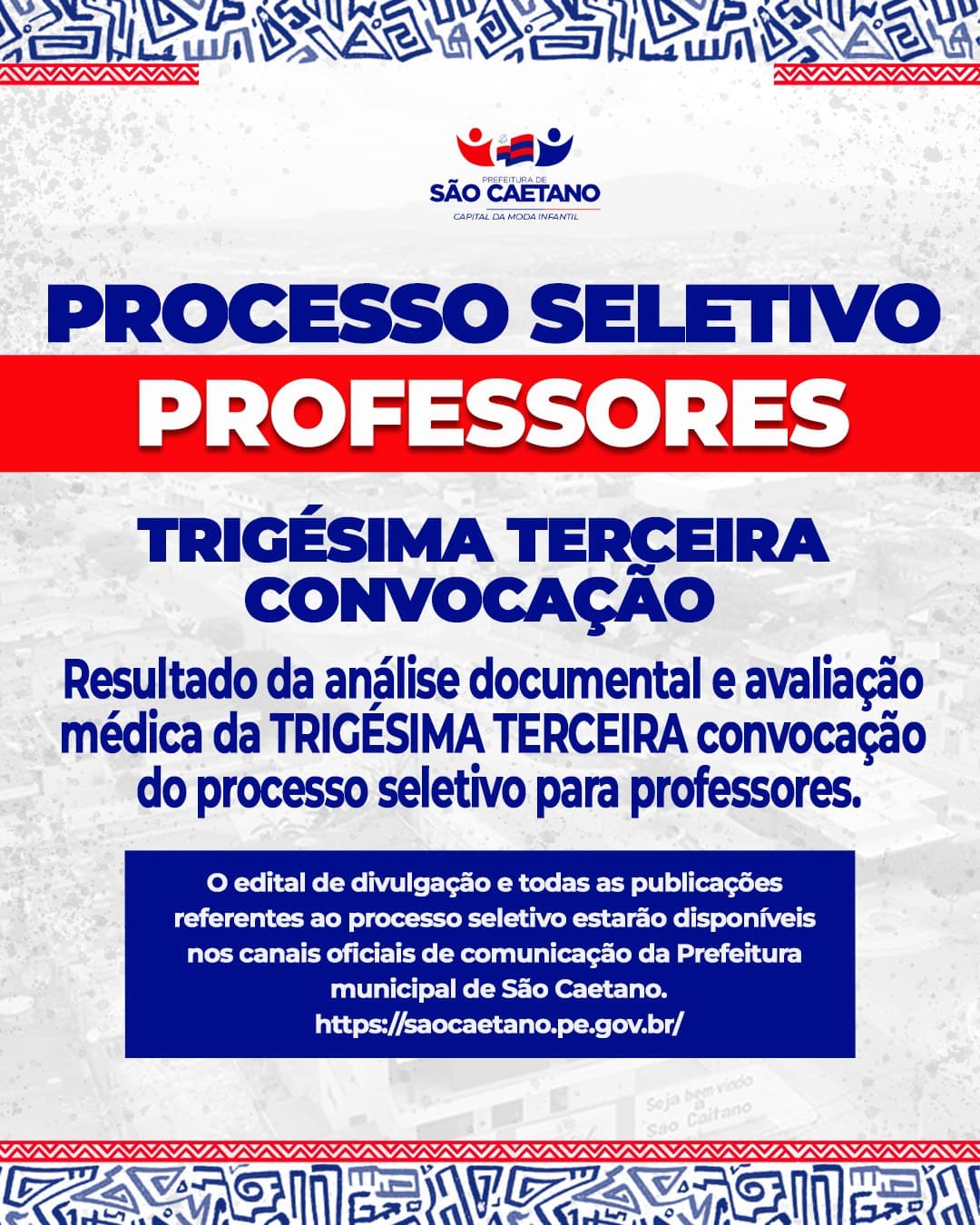 EDITAL DE DIVULGAÇÃO DO RESULTADO FINAL DA  TRIGÉSIMA TERCEIRA CONVOCAÇÃO APÓS  AVALIAÇÃO DE DOCUMENTOS E EXAMES