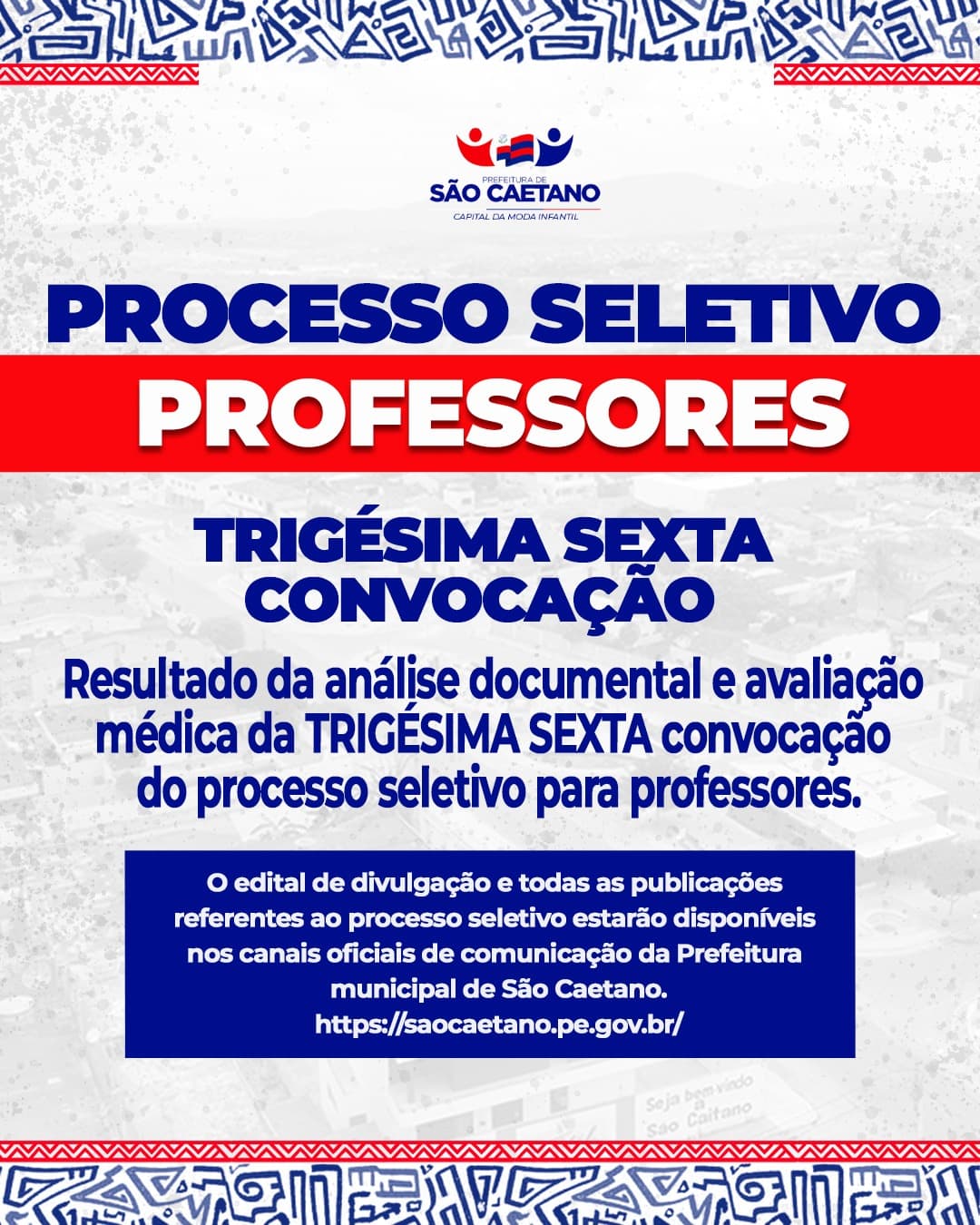 EDITAL DE DIVULGAÇÃO DO RESULTADO FINAL DA   TRIGÉSIMA SEXTA CONVOCAÇÃO APÓS  AVALIAÇÃO DE DOCUMENTOS E EXAMES